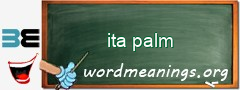 WordMeaning blackboard for ita palm